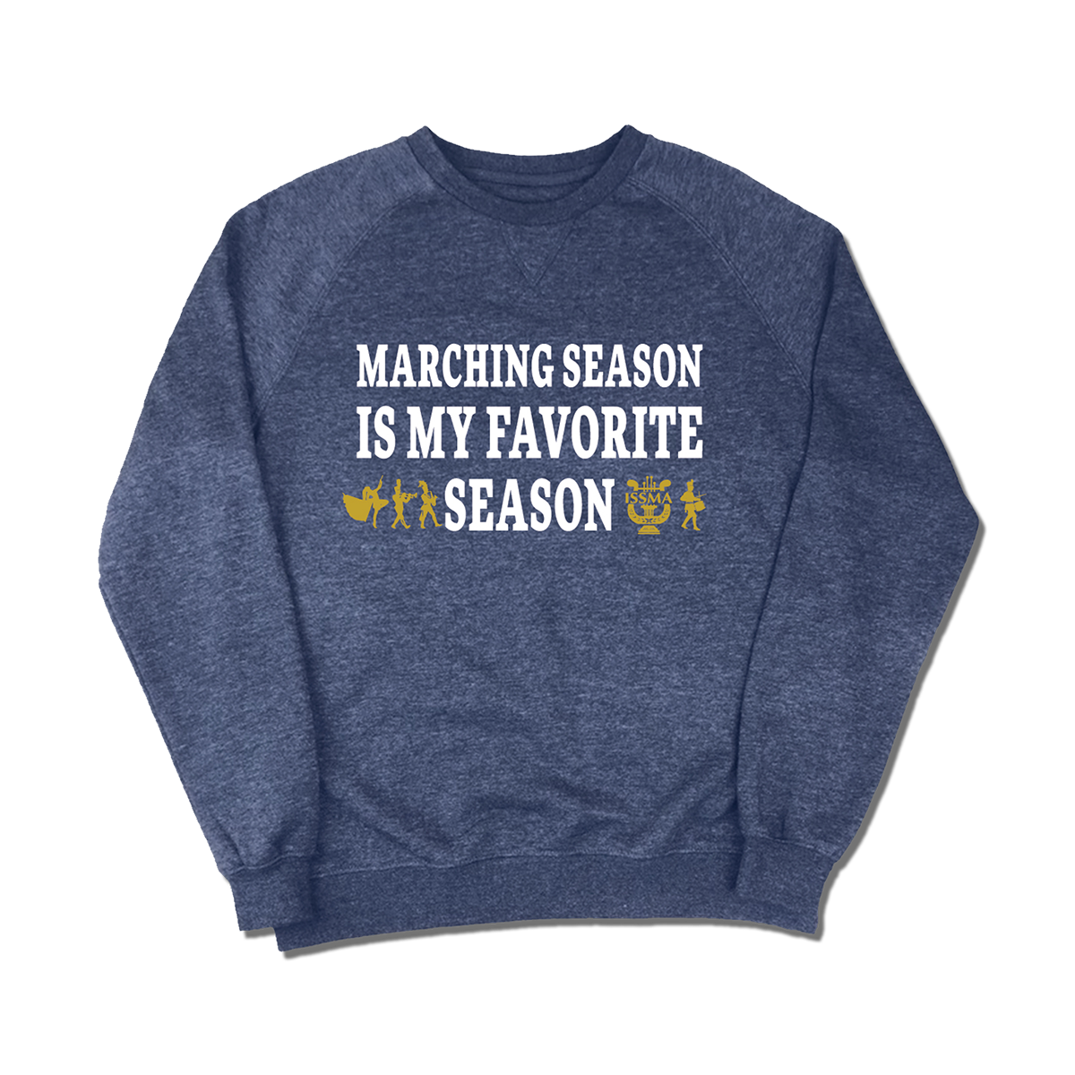 ISSMA Marching Season Crewneck