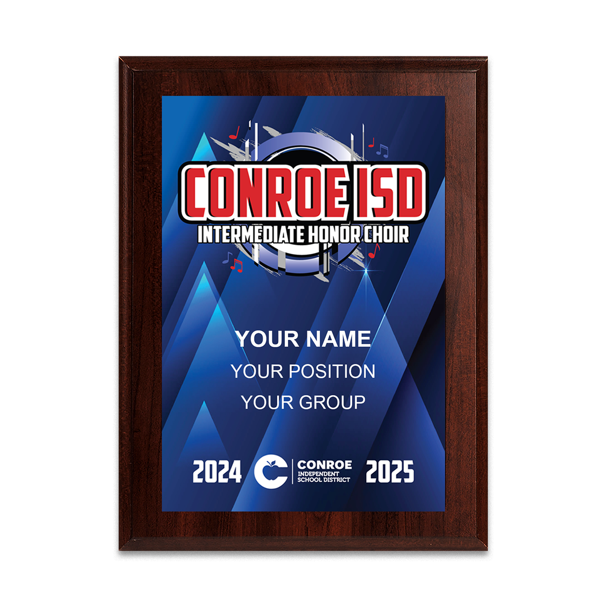 2024-2025 Conroe ISD Honor Choir 6x8 Plaque