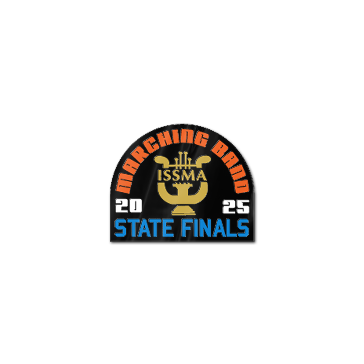 2025 ISSMA State Marching Band Finals Pin