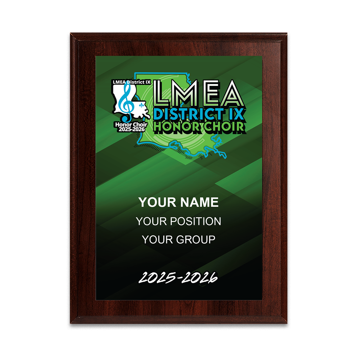 2025-2026 LMEA District IX Honor Choir 6x8 Plaque
